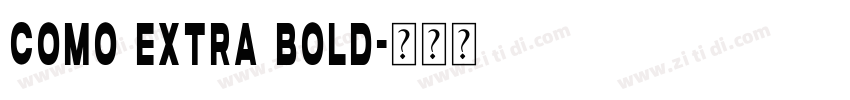 Como Extra Bold字体转换